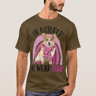 Camiseta In October We Wear Pink Breast Cancer Corgi