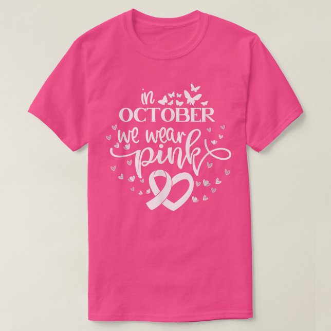 Camiseta In October We Wear Pink Butterflies Breast Cancer  (Diseño del anverso)