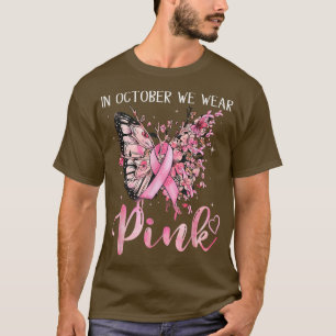 Camiseta In October We Wear Pink Butterflies Ribon Breast C