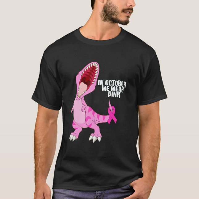Camiseta In October We Wear Pink Dinosaur Trex Dino Kid Boy (Anverso)