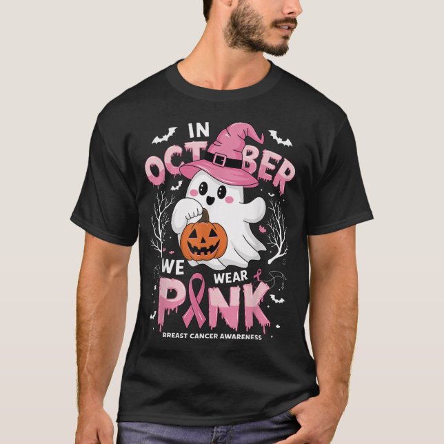 Camiseta In October We Wear Pink Ghost Breast Cancer  (Anverso)