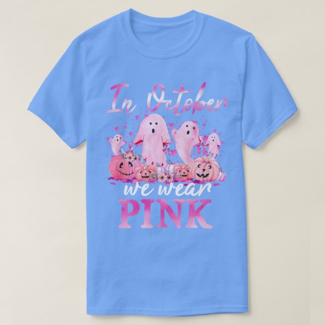Camiseta In October We Wear Pink Ghosts & Pumpkins For Brea (Diseño del anverso)