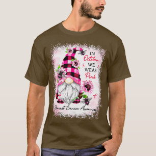 Camiseta In October We Wear Pink Gnome Breast Cancer Awaren