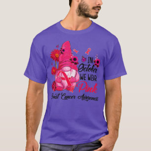Camiseta In October We Wear Pink Gnome Breast Cancer Awaren