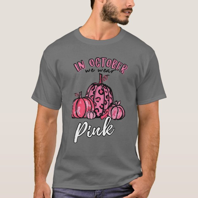 Camiseta In October We Wear Pink Pumpkin Halloween Gifts Fo (Anverso)