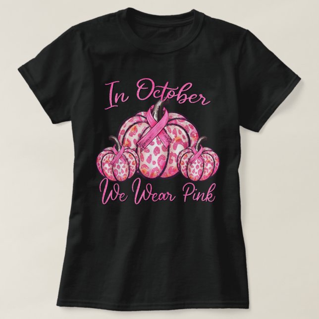 Camiseta In October We Wear Pink Pumpkin Leopard Breast Can (Diseño del anverso)