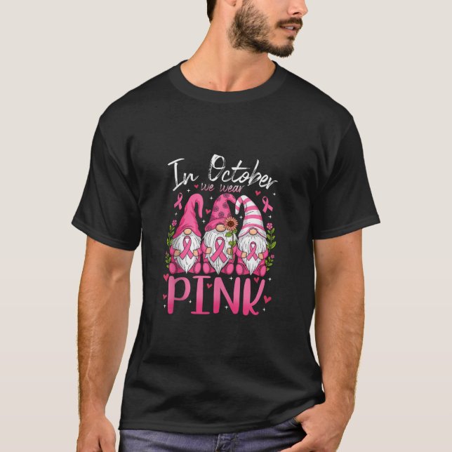 Camiseta In October We Wear Pink Ribbon Gnomes Women Breast (Anverso)