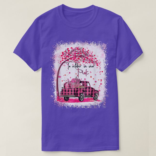 Camiseta In October We Wear Pink Ribbon Truck Breast Cancer (Diseño del anverso)