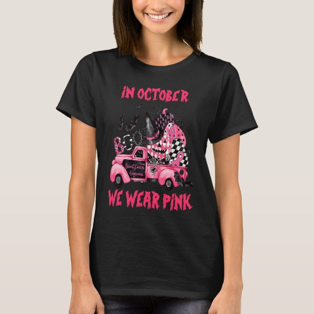 Camiseta In October We Wear Pink Witch Truck Ribbon Pumpkin (Anverso)