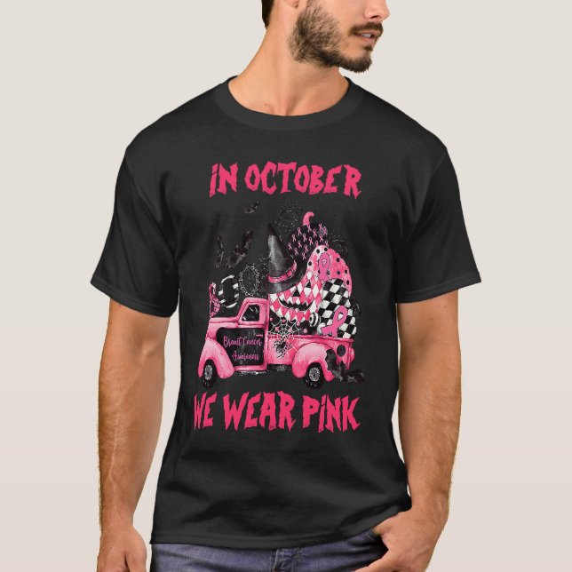 Camiseta In October We Wear Pink Witch Truck Ribbon Pumpkin (Anverso)