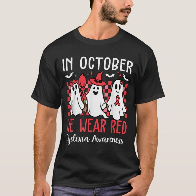 Camiseta In October We Wear Red Dyslexia Awareness Month Ha (Anverso)