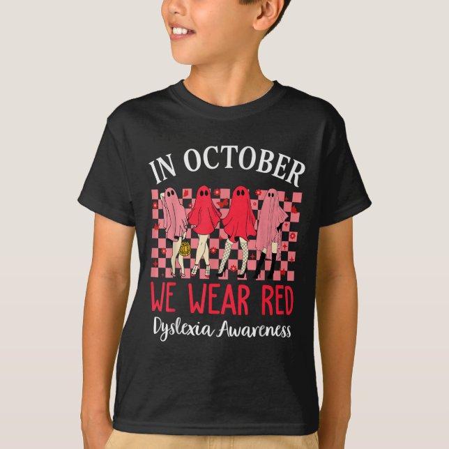 Camiseta In October We Wear Red Dyslexia Awareness Month Ha (Anverso)
