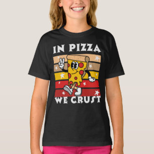Camiseta In Pizza we Crust Funny