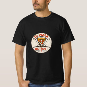 Camiseta In Pizza We Trust – Ba Minimalista Vintag