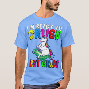 Camiseta In Ready To Crush First Grade Enrollment Children