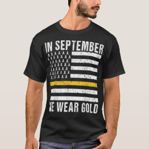 Camiseta In September We Wear Gold Childhood Cancer Awarene