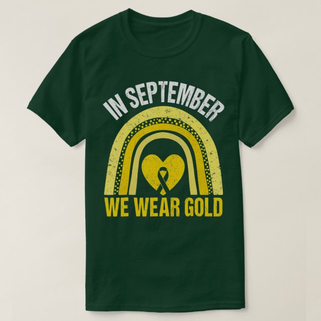 Camiseta In September We Wear Gold Rainbow Childhood Cancer (Diseño del anverso)
