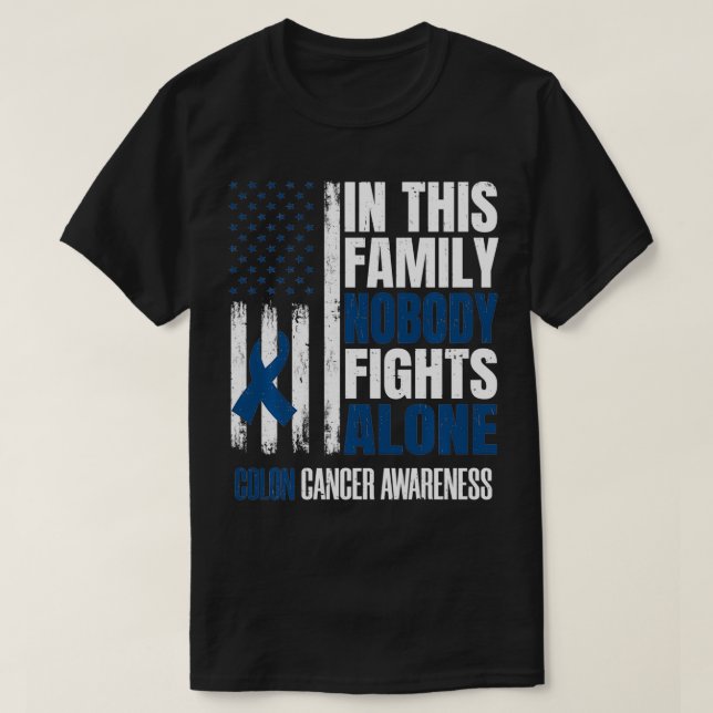 Camiseta In This Family Nobody Fights Alone Colon Cancer Su (Diseño del anverso)