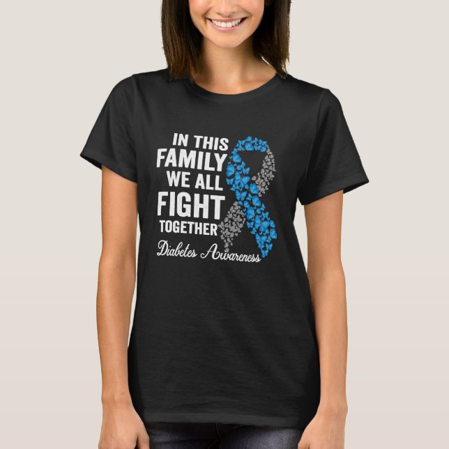 Camiseta In This Family We all fight Together Diabetes Awar (Anverso)