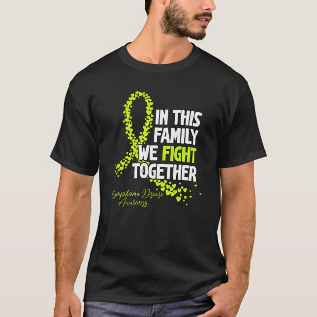 Camiseta In This Family We Fight Together Lymphoma Awarenes (Anverso)