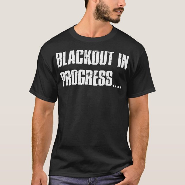Camiseta Inappropriate Offensive Drinking Drunk Blackout (Anverso)
