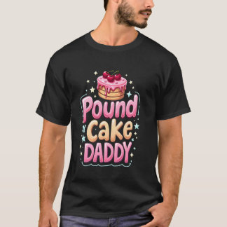 Camiseta Inapropiado Golpea Mi Pastel Papá Vergonzoso Adult