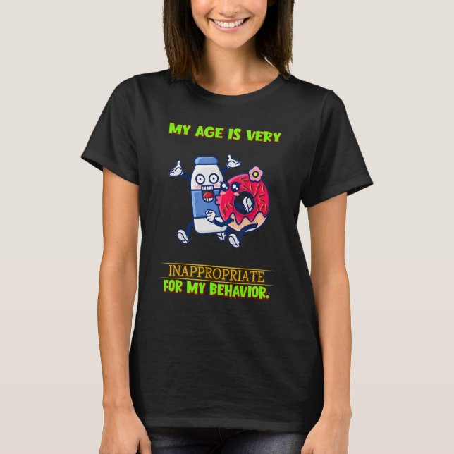 Camiseta Inapropiado Para Mi Comportamiento Divertido Dicie (Anverso)