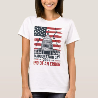 Camiseta Inauguración 2025 – Fin de un Error Bandera de EE.