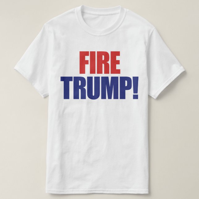 Camiseta Incendio a Trump - Impedir al presidente Trump (Diseño del anverso)