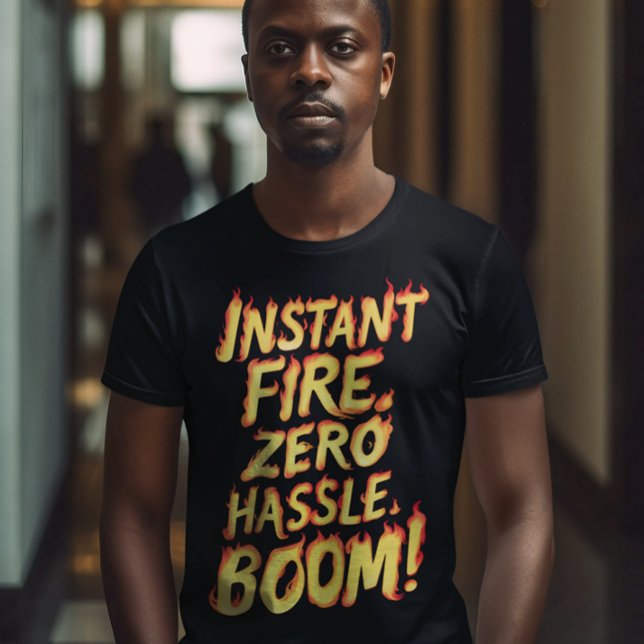 Camiseta Incendio instantáneo: Boom sin complicaciones (Subido por el creador)