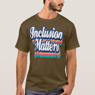 Camiseta Inclusión Importa Educación Especial Autism Awaren