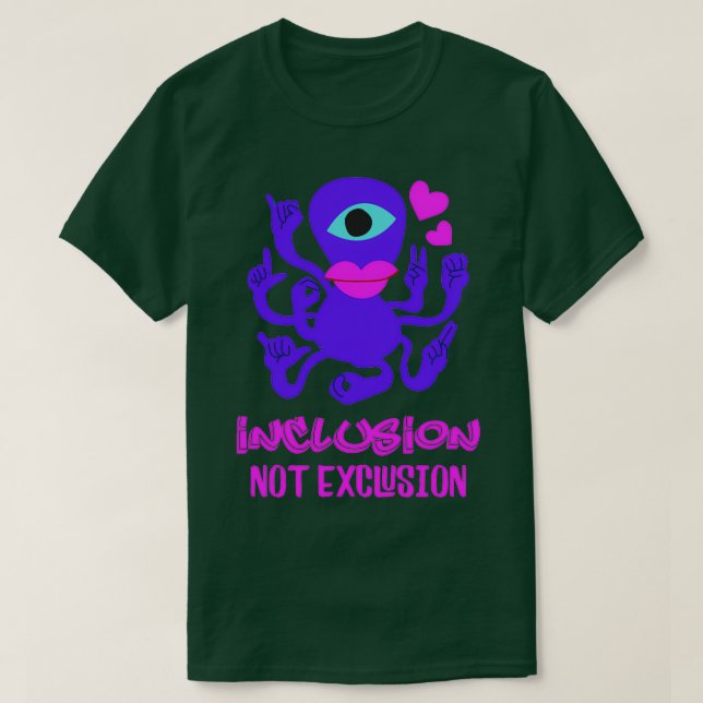 Camiseta Inclusion Not Exclusion 1 (Diseño del anverso)