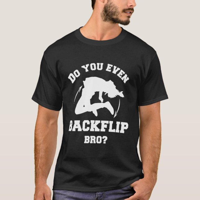 Camiseta ¿Incluso Backflip Bro Funny Parkour Longsleeve (Anverso)