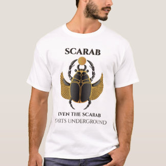 Camiseta Incluso El Escarabajo Comienza Bajo Tierra · Escar