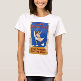 Camiseta Incluso las vaqueras consiguen los azules
