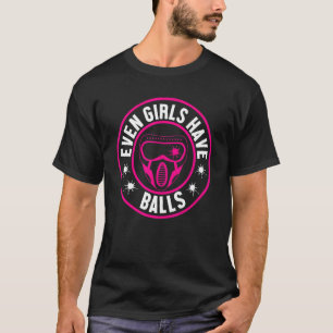 Camiseta Incluso los Chicas tienen bolas pintando papel