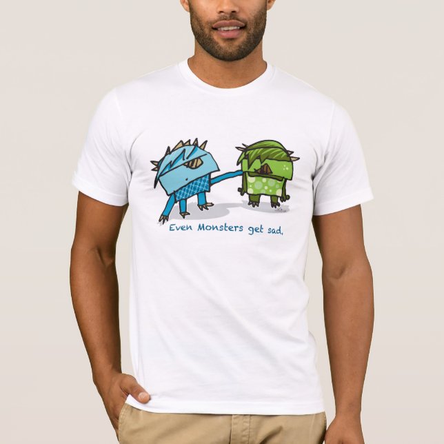 Camiseta Incluso los monstruos consiguen tristes (Anverso)