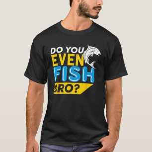 Camiseta ¿Incluso Pescas A Un Hermano Fundido Padre Familia