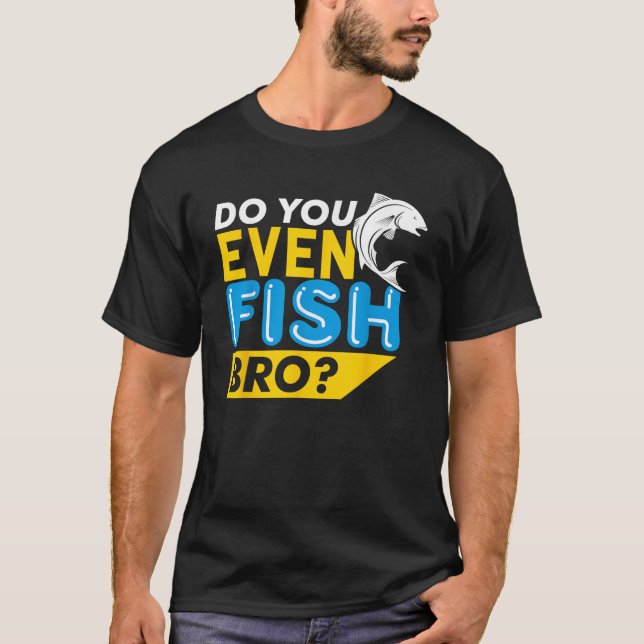 Camiseta ¿Incluso Pescas A Un Hermano Fundido Padre Familia (Anverso)