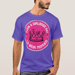 Camiseta Incluso Una Cronójefa Tiene Sus Momentos Débiles E