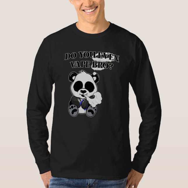 Camiseta ¿Incluso Vape Al Hermano Panda Con Vaping Hobbyist (Anverso)
