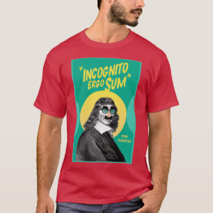 Camiseta Incognito Ergo Sum Descartes 1