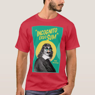 Camiseta Incognito Ergo Sum Descartes 1