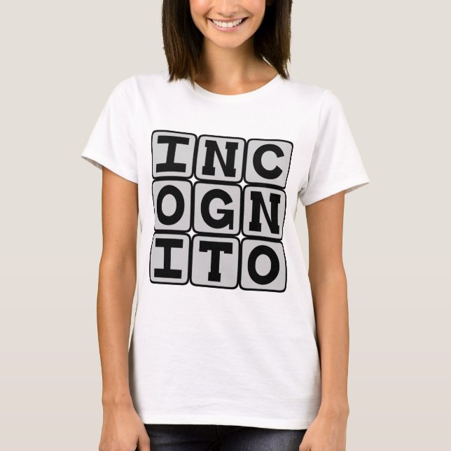 Camiseta Incógnito, Oculto en Anonimato (Anverso)