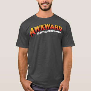 Camiseta Incómoda es mi superpotencia