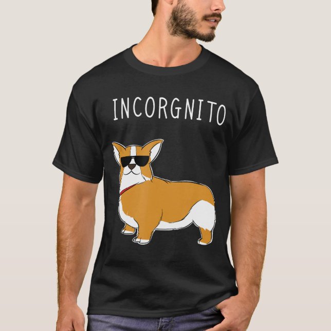 Camiseta Incorgnito Corgi Perro Incognito Pun (Anverso)