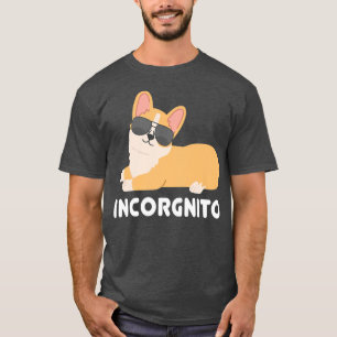 Camiseta Incorgnito Welsh Corgi Dueño Funny Perro Lover Pre