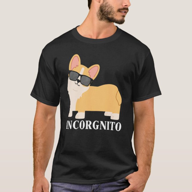 Camiseta Incorgnito Welsh Corgi Owner Dog 1 (Anverso)