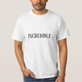 Camiseta INCREÍBLE
