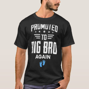 Camiseta Increíble ascendido a Gran Hermano de nuevo es un 